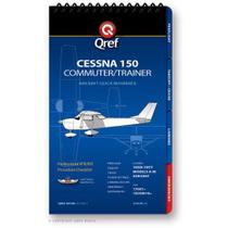 Livro de Checklist CESSNA 150 Qref Modelos 1959-77 Livro de Checklist CESSNA 150 Qref Modelos 1959-77