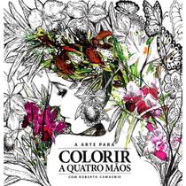 Livro de colorir a arte para colorir a quatro mãos - arteterapia antiestresse
