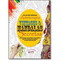 Livro de Colorir Arteterapia Vintages Mandalas Secretas