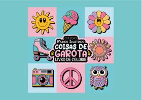 Livro De Colorir COISA DE GAROTA Capa Dura 50 Páginas Livro De Colorir COISA DE GAROTA Capa Dura 50 Páginas