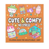 Livro de Colorir Cute & Comfy Com 63 Desenhos Livro de Colorir Cute & Comfy Com 63 Desenhos