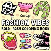 Livro de Colorir Fashion Vibes para Adultos e Adolescentes - Coco Wyo