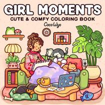 Livro de colorir Girl Moments para adultos e adolescentes Espaços aconchegantes - Independently Published