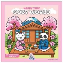Livro de colorir: happy time: cozy world Livro de colorir: happy time: cozy world