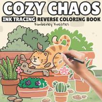 Livro de Colorir Independente Cozy Chaos Pets Livro de Colorir Independente Cozy Chaos Pets