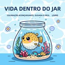 Livro De Colorir Para Adultos Com Padrões Fáceis E Divertidos, Vida Dentro De Um Pote, Presente