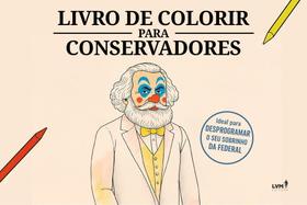 Livro de Colorir Para Conservadores