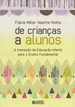 Livro - De crianças a alunos