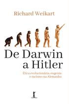 Livro - De Darwin A Hitler: Ética Evolucionária, Eugenia E Racismo Na Alemanha Livro - De Darwin A Hitler: Ética Evolucionária, Eugenia E Racismo Na Alemanha