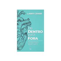 Livro: De Dentro Para Fora Larry Crabb