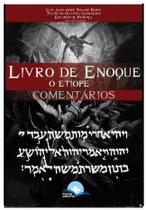 Livro de Enoque o Etíope, Comentários - Fonte Editorial