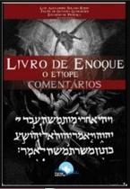Livro de Enoque o Etíope, Comentários - Fonte Editorial