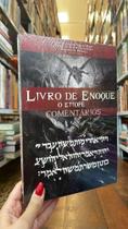 Livro de enoque o etiope- comentarios - FONTE