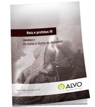 Livro De Escola Bíblica - Fascículo 07 - De Isaías a Jeremias (Queda)