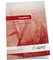 Livro De Escola Bíblica - FASCÍCULO 10 - EVANGELHO II - A Caminho do Calvário - INSTITUTO ALVO