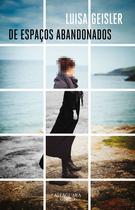 Livro - De espaços abandonados Livro - De espaços abandonados