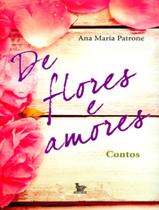 Livro - De Flores E Amores - MATRIX
