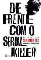 Livro - De frente com o serial killer