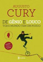 Livro - De gênio e louco todo mundo tem um pouco - 3º ediç