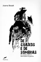 Livro - De guaxos e de sombras