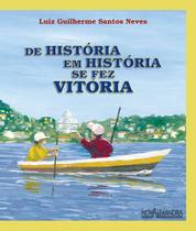 Livro - De história em história se fez Vitória