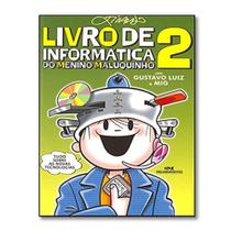 Livro De Informatica Do Menino Maluquinho - Volume 02 - Melhoramentos - Lapa