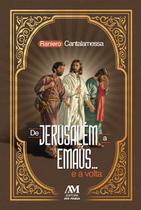 Livro - De Jerusalém a Emaús... e a volta Livro - De Jerusalém a Emaús... e a volta