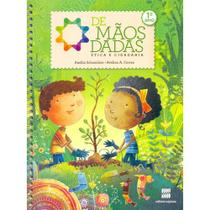 Livro - De mãos dadas - 1º Ano
