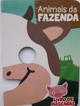 Livro De Mascaras Animais Da Fazenda