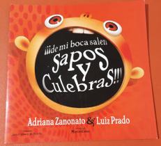 Livro De mi boca salen sapos y culebras!!! Livro De mi boca salen sapos y culebras!!!