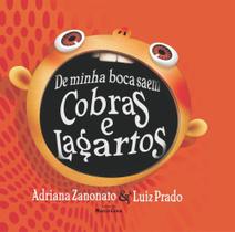 Livro De Minha Boca Saem Cobras E Lagartos - Arte em Livros Editora