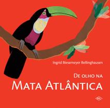 Livro - De olho na mata Atlântica Livro - De olho na mata Atlântica