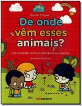 Livro - De onde vem esses animais?