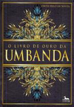 Livro de Ouro da Umbanda - ANUBIS EDITORES