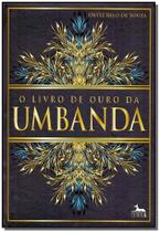 Livro de Ouro da Umbanda - ANUBIS EDITORES Livro de Ouro da Umbanda - ANUBIS EDITORES