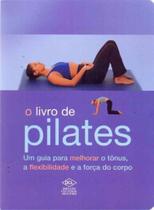 Livro de Pilates, O - DCL