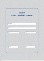 Livro De Ponto Administrativo - Única Gráfica E Editora Ltda