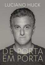 Livro De Porta em Porta Luciano Huck