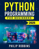 Livro de Programação Python para Iniciantes: Guia Completo