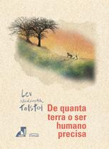 Livro - De quanta terra o ser humano precisa Livro - De quanta terra o ser humano precisa