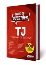 Livro de Questões Comentadas TJ - Tribunal de Justiça Livro de Questões Comentadas TJ - Tribunal de Justiça