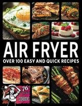 Livro de receitas Air Fryer Over 100 receitas fáceis e rápidas Teach Ele