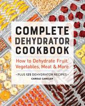 Livro de Receitas Completo para Desidratadores - Rockridge Press