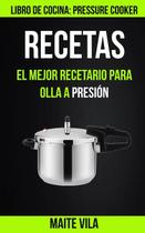 Livro de receitas Recetas para panela de pressão da CREATESPACE (espanhol)