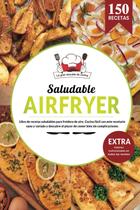 Livro de receitas saudáveis da Air Fryer Publicado de forma independente