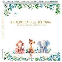 Livro De Recordações: o Livro Da Sua História - Da Gravidez Aos 5 Anos - BLU EDITORA