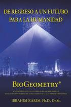Livro De Regreso a un Futuro Para a Humanidad: BioGeometria