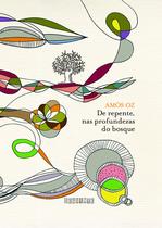Livro - De repente nas profundezas do bosque