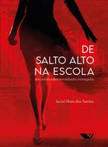 Livro - De Salto Alto na Escola: Livro - De Salto Alto na Escola: