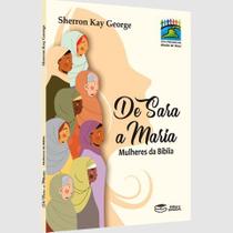 Livro - DE SARA A MARIA - MULHERES DA BÍBLIA